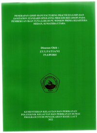 PENERAPAN GOOD MANUFACTURING PRACTICES (GMP) DAB SANITATION STANDARD OPERATING PROCEDURES (SSOP) PADA PEMBEKUAN IKAN TUNA LOIS DI PT. WINSON PRIMA SEJAHTERA MEDAN, SUMATERA UTARA