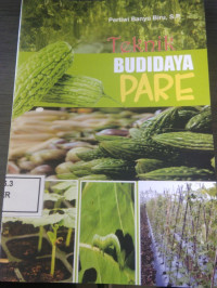 TEKNIK BUDIDAYA PARE