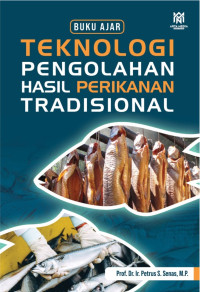 Image of BUKU AJAR: TEKNOLOGI PENGOLAHAN HASIL PERIKANAN TRADISIONAL