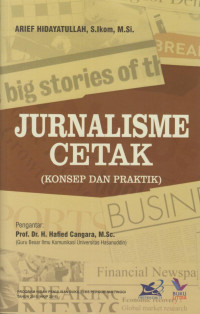 JURNALISME CETAK (KONSEP DAN PRAKTIK)