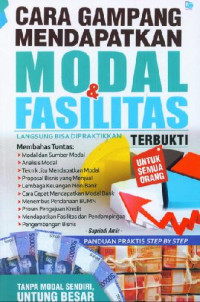 CARA GAMPANG MENDAPATKAN MODAL & FASILITAS