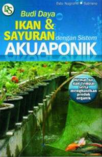 BUDI DAYA IKAN & SAYURAN DENGAN SISTEM AKUAPONIK