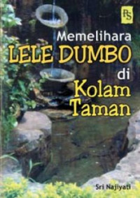 MEMELIHARA LELE DUMBO DI KOLAM TAMAN