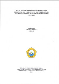 STUDI PENYUSUNAN STANDAR OPERASIONAL PROSEDUR (SOP) PERAWATAN SISTEM PENDINGIN MESIN INDUK PADA KAPAL PENANGKAP IKAN KM LESTARI X