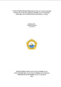 STUDI TEKNIS PENGOPERASIAN PUKAT CINCIN (PURSE SEINE) 83 GT DI PELABUHAN PERIKANAN SAMUDERA (PPS) BELAWAN PROVINSI SUMATERA UTARA