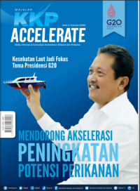 MAJALAH KKP ACCELERATE: Mendorong Akselerasi Peningkatan Potensi Perikanan