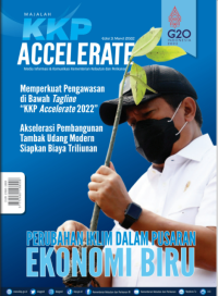 MAJALAH KKP ACCELERATE: Perubahan Dalam Pusaran Ekonomi Biru