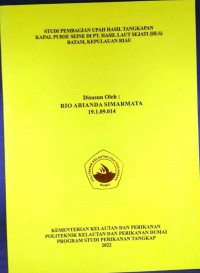 Image of STUDI PEMBAGIAN UPAH HASIL TANGKAPAN KAPAL PURSE SEINE DI PT. HASIL LAUT SEJATI (HLS) BATAM, KEPULAUAN RIAU