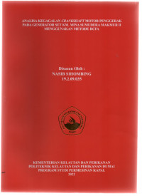 Image of ANALISA KEGAGALAN CRANKSHAFT MOTOR PENGGERAK PADA GENERATOR SET KM. MINA SAMUDERA MAKMUR II MENGGUNAKAN METODE RCFA