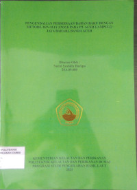 Image of PENGENDALIAN PERSEDIAAN BAHAN BAKU DENGAN METODE MIN-MAX STOCK PADA PT. ACEH LAMPULO JAYA BAHARI, BANDA ACEH