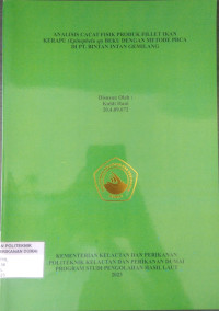 ANALISIS CACAT FISIK PRODUK FILLET IKAN KERAPI (EPINEPHELU SP) BEKU DENGAN METODE PDCA DI PT.BINTAN INTAN GEMILANG