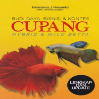 Image of BUDI DAYA, BISNIS, & KONTES CUPANG HYBRID & WILD BETTA