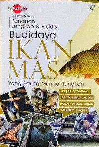 PANDUAN LENGKAP & PRAKTIS BUDIDAYA IKAN MAS YANG PALING MENGUNTUNGKAN