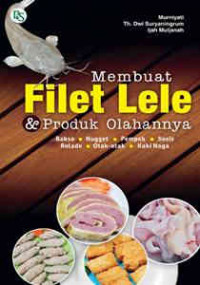 Image of MEMBUAT FILET LELE DAN PRODUK OLAHANNYA