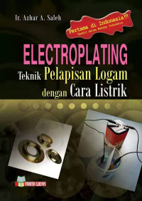 ELEKTROPLATING: TEKNIK PELAPISAN LOGAM DENGAN LISTRIK