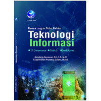 Image of PERENCANAAN TATA KELOLA TEKNOLOGI INFORMASI