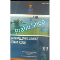 Image of DAFTAR KABEL DAN PIPA BAWAH LAUT PERAIRAN INDONESIA