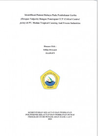 Image of IDENTIFIKASI POTENSI BAHAYA PADA PEMBEKUAN GURITA (OCTOPUS VULGARIS) DENGAN PENERAPAN CCP (CRITICAL CONTROL POINT) DI PT. MEDAN TROPICAL CANNING AND FROZEN INDUSTRIES