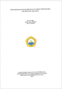 PENGOPERASIAN DAN PERAWATAN  MESIN WINCH PADA KM. BINTANG SELAMAT