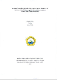 Image of PENERAPAN RANTAI DINGIN (COLD CHAIN) PADA PEMBEKUAN IKAN LAYUR (TRICHIURUS SP) DI PT. BAHTERA CAHAYA NUSANTARA, SUMATERA UTARA