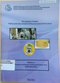 PELATIHAN TEKNIS PENILAIAN INDTALASI KARANTINA IKAN: MODUL 4 RUANG LINGKUP PENILAIAN INSTALASI KARANTINA IKAN MATI